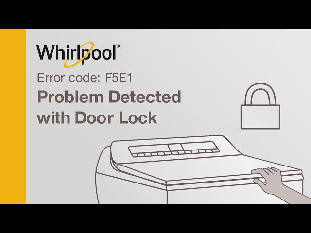 How to Fix F5E1 Whirlpool Washer: Quick & Easy Solutions